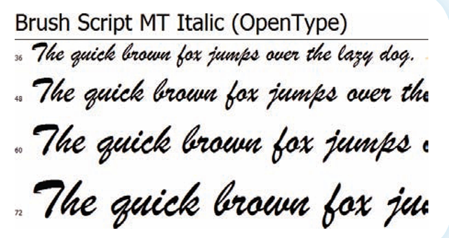 Script fonts such as Brush Script are used to mimic handwriting. This font is attached, making it appear even more like true script.