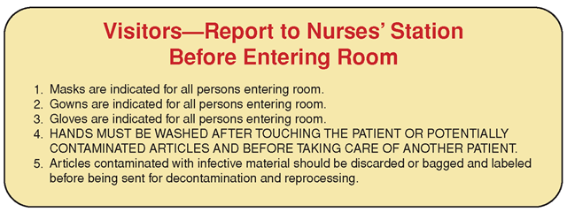 An instructional card is placed on the door of the room of a client in a specific type of isolation.